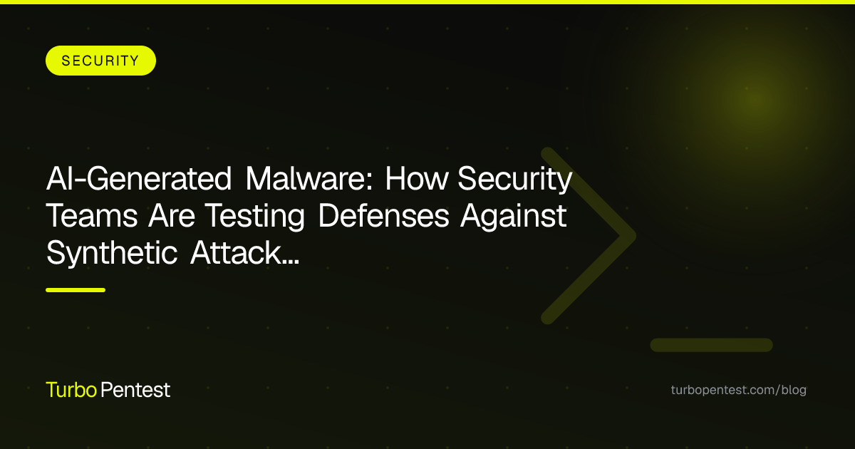 AI-Generated Malware: How Security Teams Are Testing Defenses Against Synthetic Attack Vectors