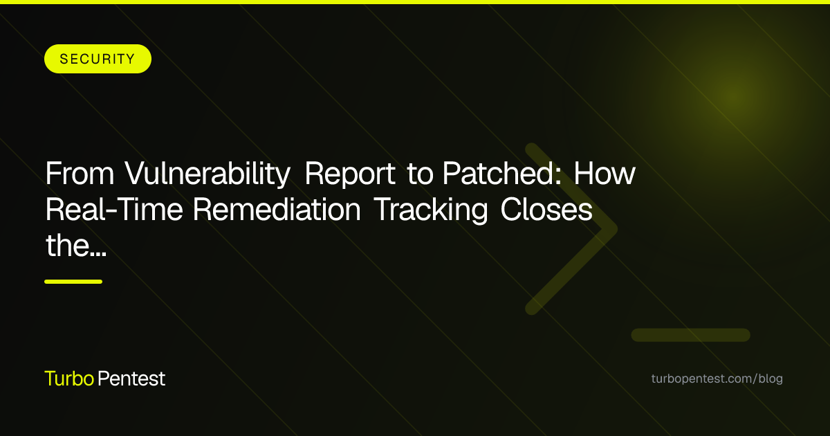 From Vulnerability Report to Patched: How Real-Time Remediation Tracking Closes the 6-Month Gap