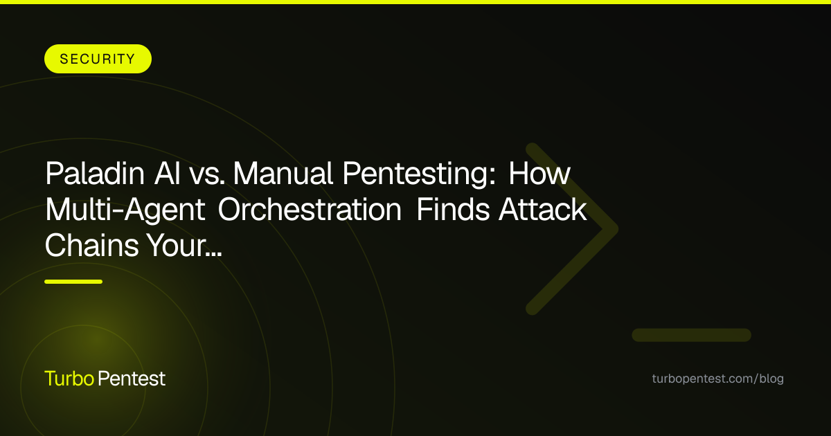 Paladin AI vs. Manual Pentesting: How Multi-Agent Orchestration Finds Attack Chains Your Team Misses