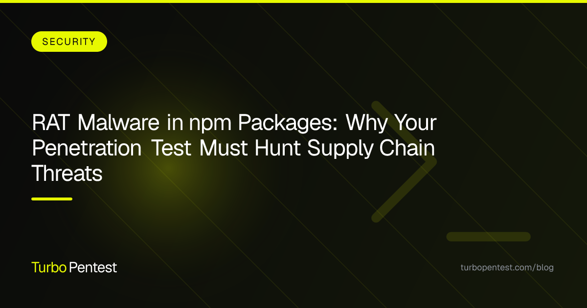 RAT Malware in npm Packages: Why Your Penetration Test Must Hunt Supply Chain Threats