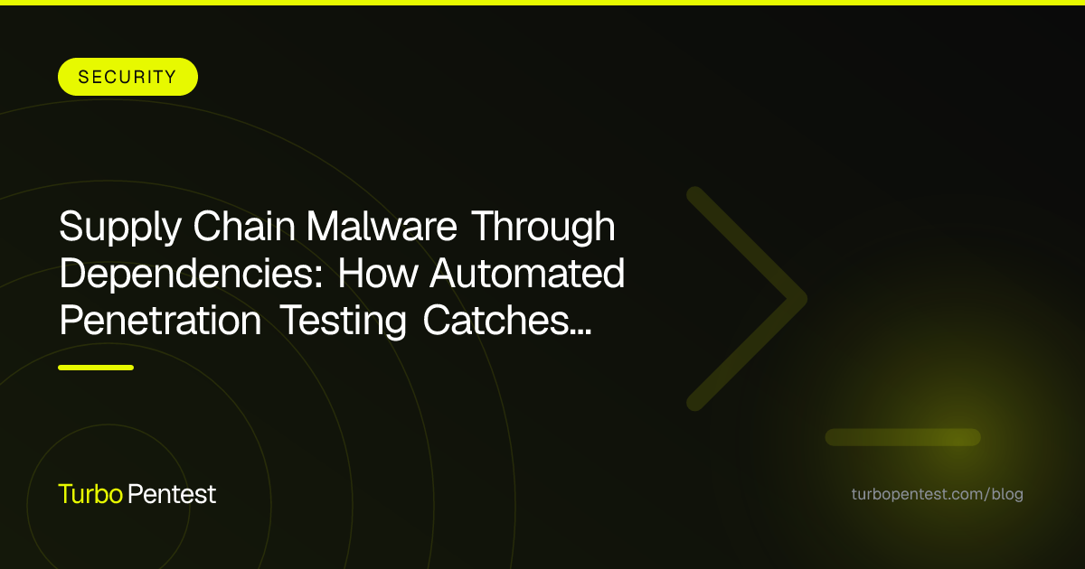 Supply Chain Malware Through Dependencies: How Automated Penetration Testing Catches Hidden Vulnerabilities in npm and PyPI Packages