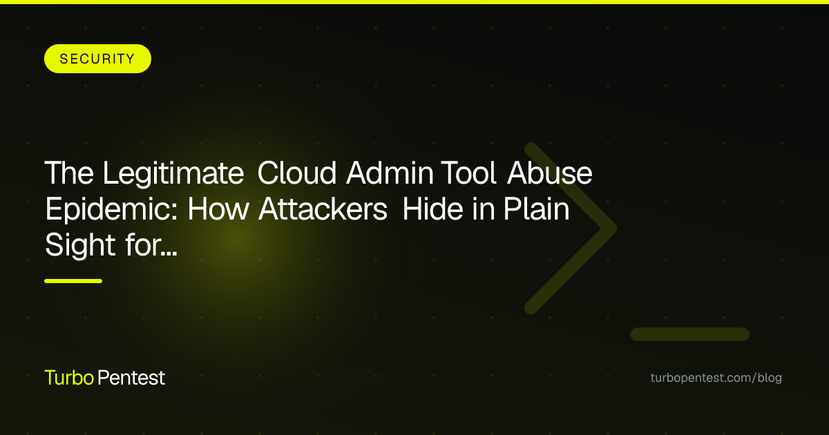The Legitimate Cloud Admin Tool Abuse Epidemic: How Attackers Hide in Plain Sight for 200+ Days