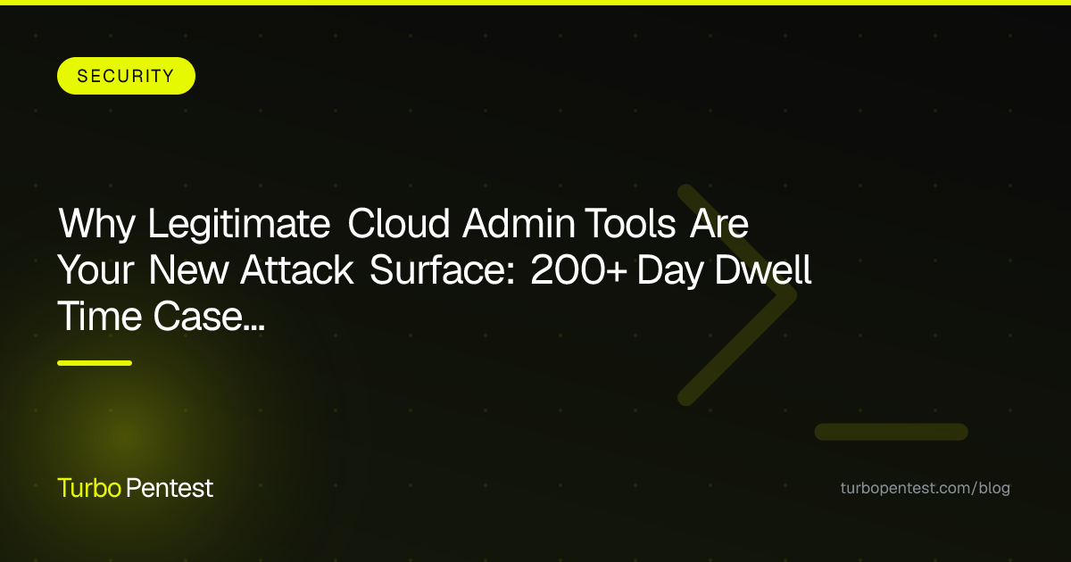 Why Legitimate Cloud Admin Tools Are Your New Attack Surface: 200+ Day Dwell Time Case Study