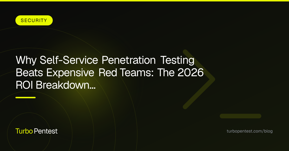 Why Self-Service Penetration Testing Beats Expensive Red Teams: The 2026 ROI Breakdown for Mid-Market Companies