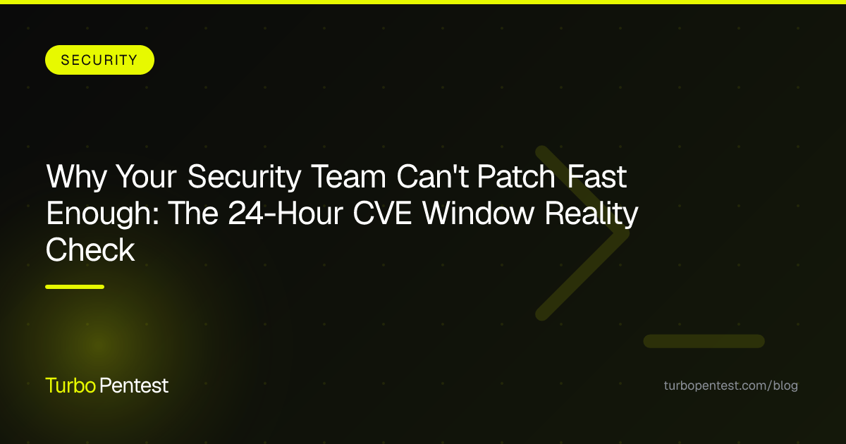 Why Your Security Team Can't Patch Fast Enough: The 24-Hour CVE Window Reality Check