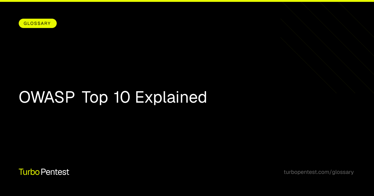OWASP Top 10 Explained: Guide to Web… | TurboPentest